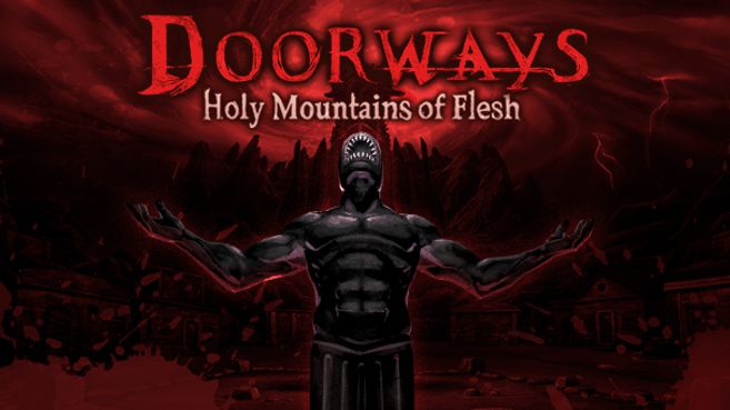 Doorways Holy Mountains of Flesh Principales