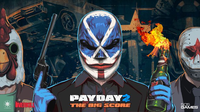PayDay 2 The Big Score Principal