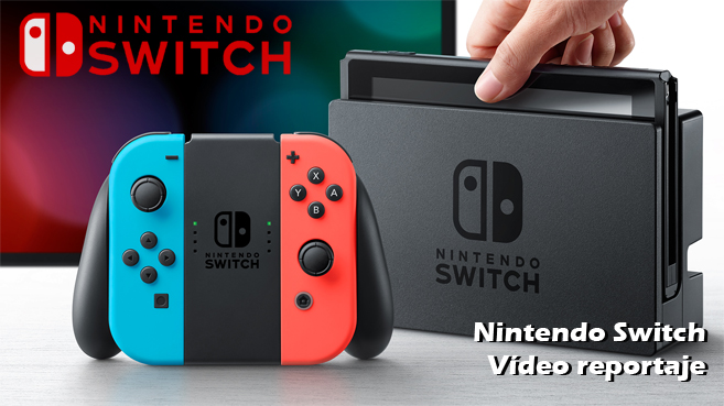 Nintendo Switch reportaje