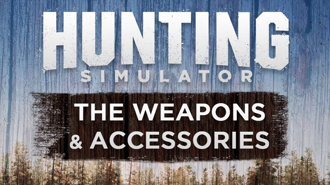 Hunting Simulator armas y accesorios