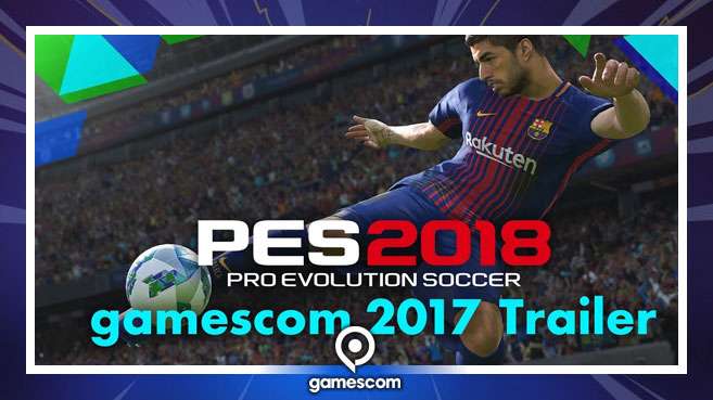PES 2018 Gamescom