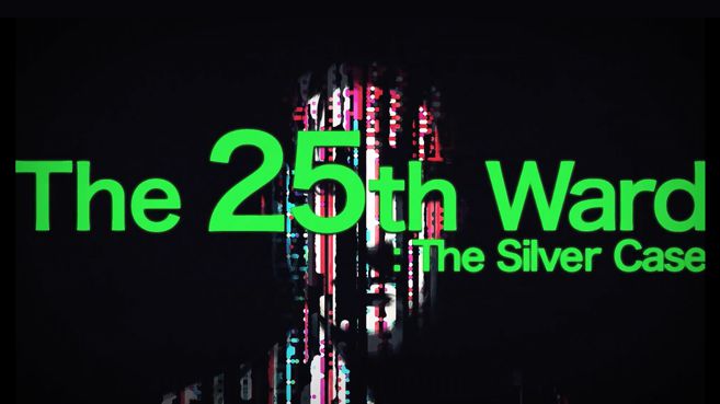 The 25th Ward - The Silver Case Principal