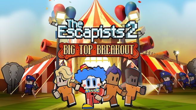 The Escapists 2 Big Top Breakout Principal