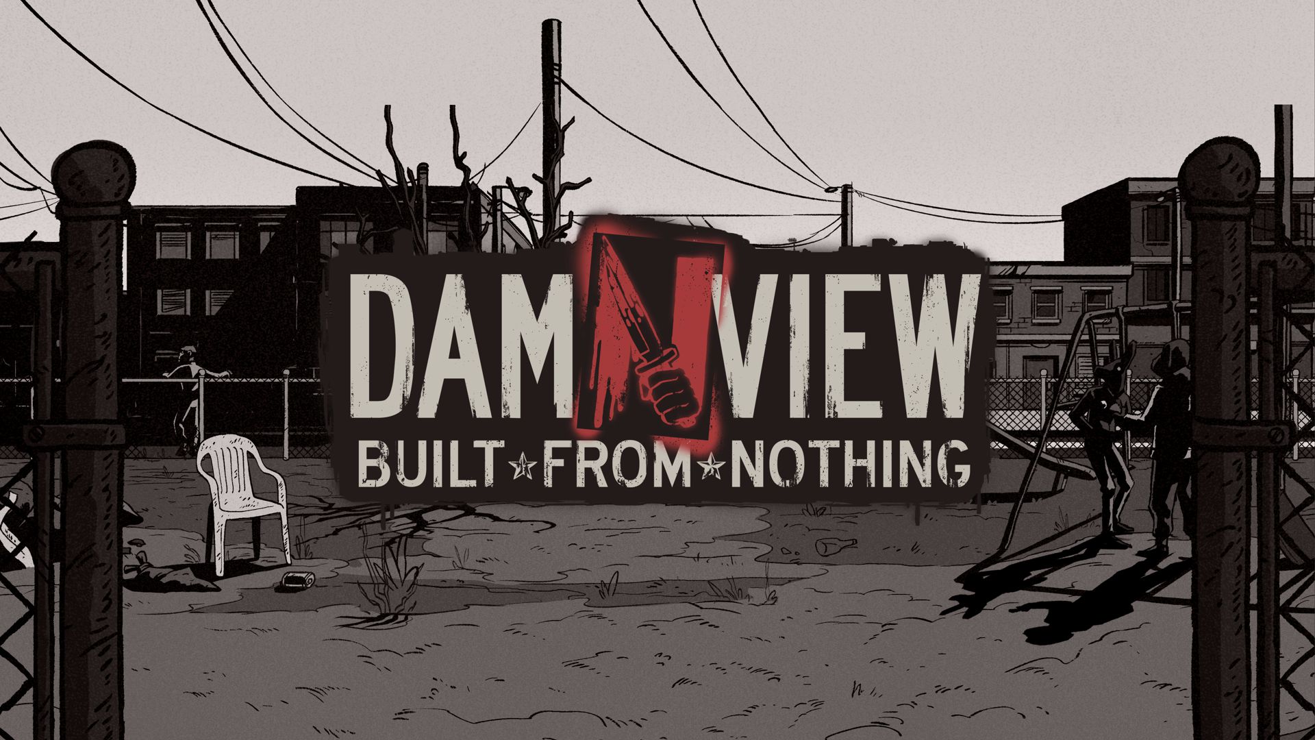 Damnview Built From Nothing Principal
