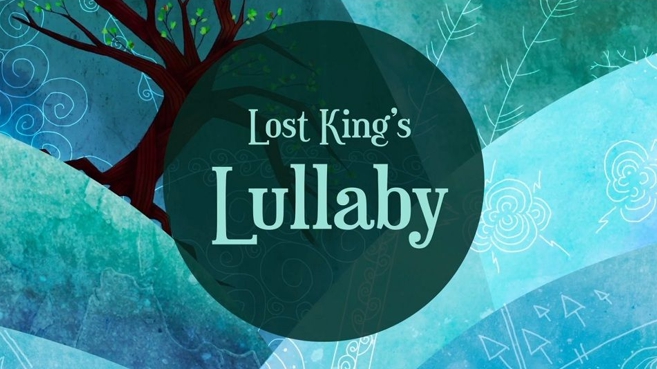 Lost King´s Lullaby Principal