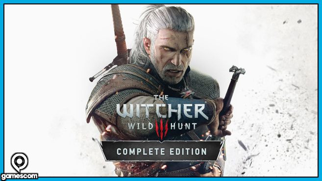 The Witcher 3 Wild Hunt - Complete Edition Gamescom