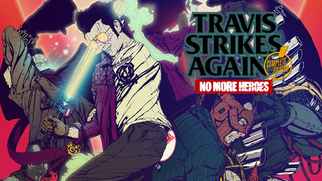 Travis Strikes Again No More Heroes - Complete Edition